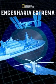 Poster da série Engenharia Extrema