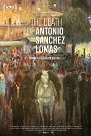 The Death of Antonio Sànchez Lomas movie poster
