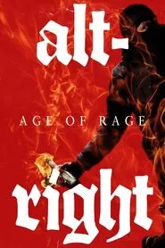 Alt-Right: Age of Rage movie poster