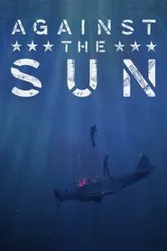Against the Sun movie poster