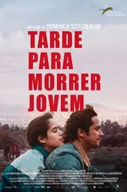Poster do filme Tarde para Morrer Jovem