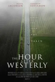 The Hour After Westerly movie poster