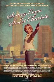 Swing Lowe Sweet Chariote  movie poster