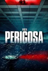 Poster do filme Vista Perigosa