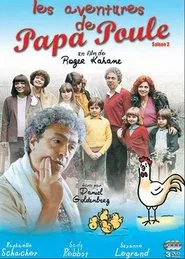 Les Aventures de Papa Poule tv show poster
