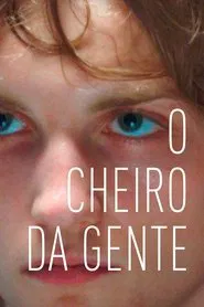 Poster do filme O Cheiro da Gente