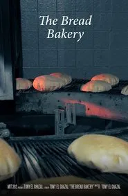 The Bread Bakery movie poster