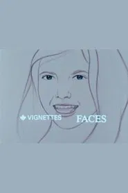 Canada Vignettes: Faces movie poster