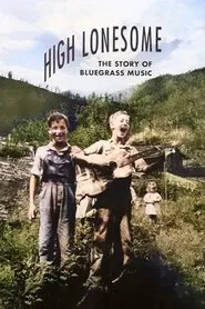 Poster do filme High Lonesome: The Story of Bluegrass Music