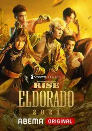 RISE ELDORADO 2023 movie poster