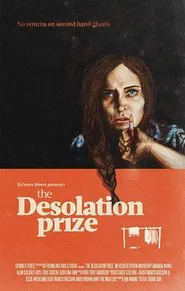 The Desolation Prize movie poster