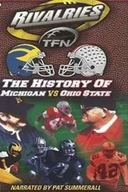 Rivalries: The History of Michigan vs Ohio State movie poster