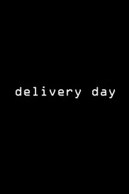 Delivery Day movie poster