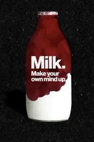 Milk: Make Your Own Mind Up movie poster