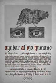 To Help the Human Eye movie poster
