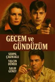 Gecem ve Gündüzüm movie poster