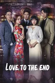Love To The End tv show poster