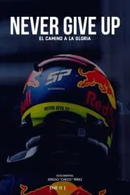 Checo: Never Give Up movie poster