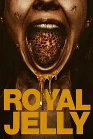 Royal Jelly movie poster