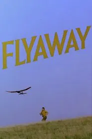 Flyaway movie poster