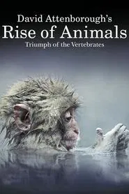 David Attenborough's Rise of Animals: Triumph of the Vertebrates tv show poster