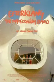 Efterklang - The Makedonium Band movie poster