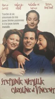 Stephanie, Nathalie, Caroline & Vincent movie poster