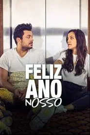 Poster do filme Feliz Ano Nosso