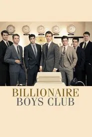 Billionaire Boys Club movie poster