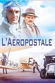 Poster da série L’Aéropostale, courrier du ciel