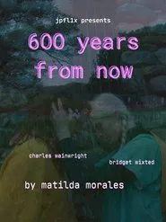 600 years from now movie poster