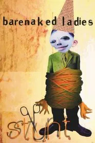 Barenaked Ladies: The Stunt Tour movie poster