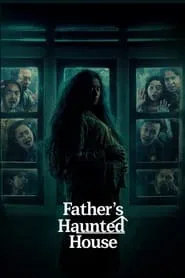 Father's Haunted House movie poster