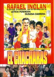El Chácharas movie poster