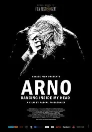 Poster do filme Arno : Dancing Inside My Head