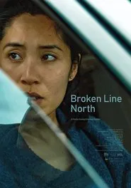 Broken Line North movie poster