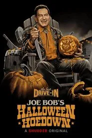Poster da série The Last Drive-In: Joe Bob's Halloween Hoedown