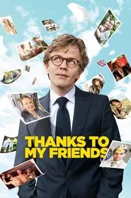 Poster do filme Thanks to my Friends
