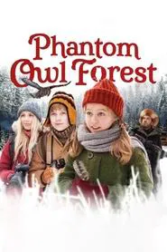 Phantom Owl Forest movie poster