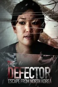 The Defector: Escape from North Korea movie poster