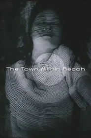 The Town Within Reach movie poster