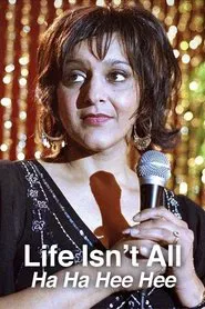 Life Isn't All Ha Ha Hee Hee tv show poster