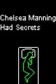 Chelsea Manning Had Secrets movie poster
