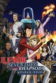 Lupin the Third: Seven Days Rhapsody movie poster