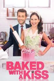 Baked with a Kiss movie poster