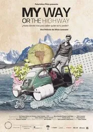 My Way or the Highway movie poster