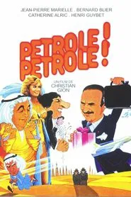 Pétrole ! Pétrole ! movie poster
