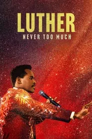 Luther: Never Too Much movie poster