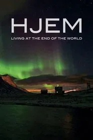 Poster do filme Hjem - Living at the End of the World