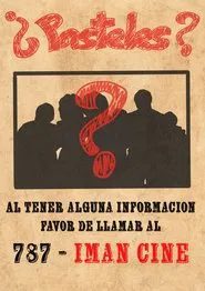 ¿Pasteles? movie poster